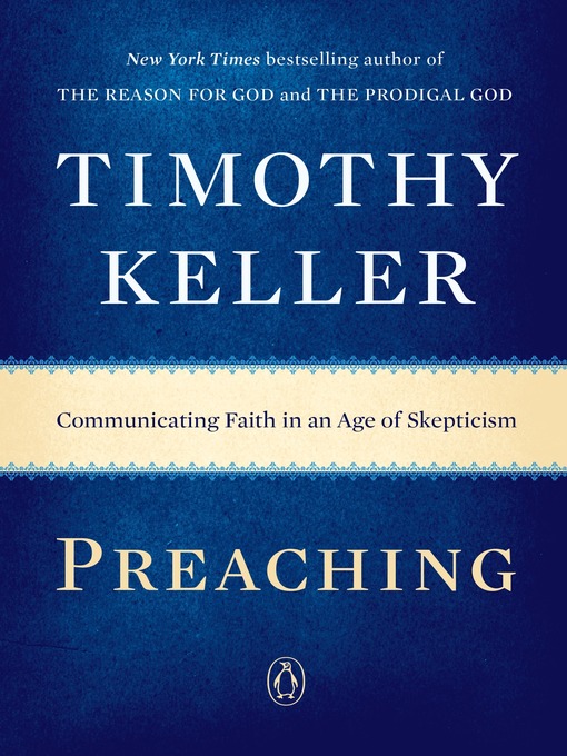 Title details for Preaching by Timothy Keller - Wait list